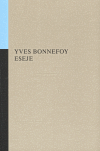 Yves Bonnefoy - Eseje