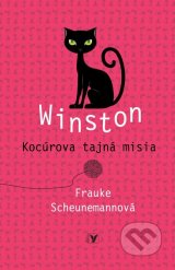 Frauke Scheunemannová - Winston: Kocúrova tajná misia 