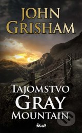 John Grisham - Tajomstvo Gray Mountain 