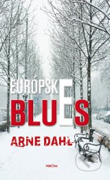 Arne Dahl - Európske blues